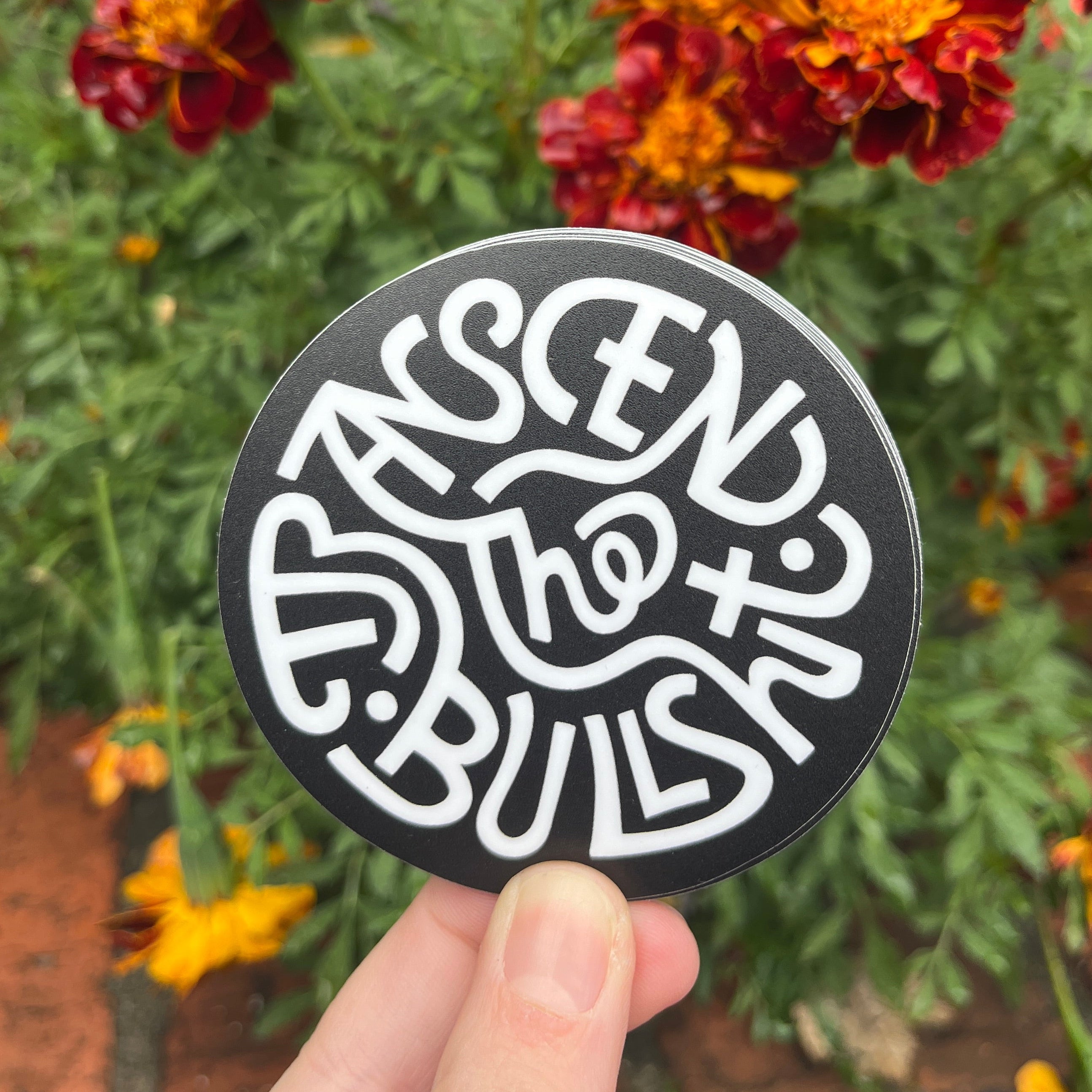 Small Black Transcend the Bullshit Sticker