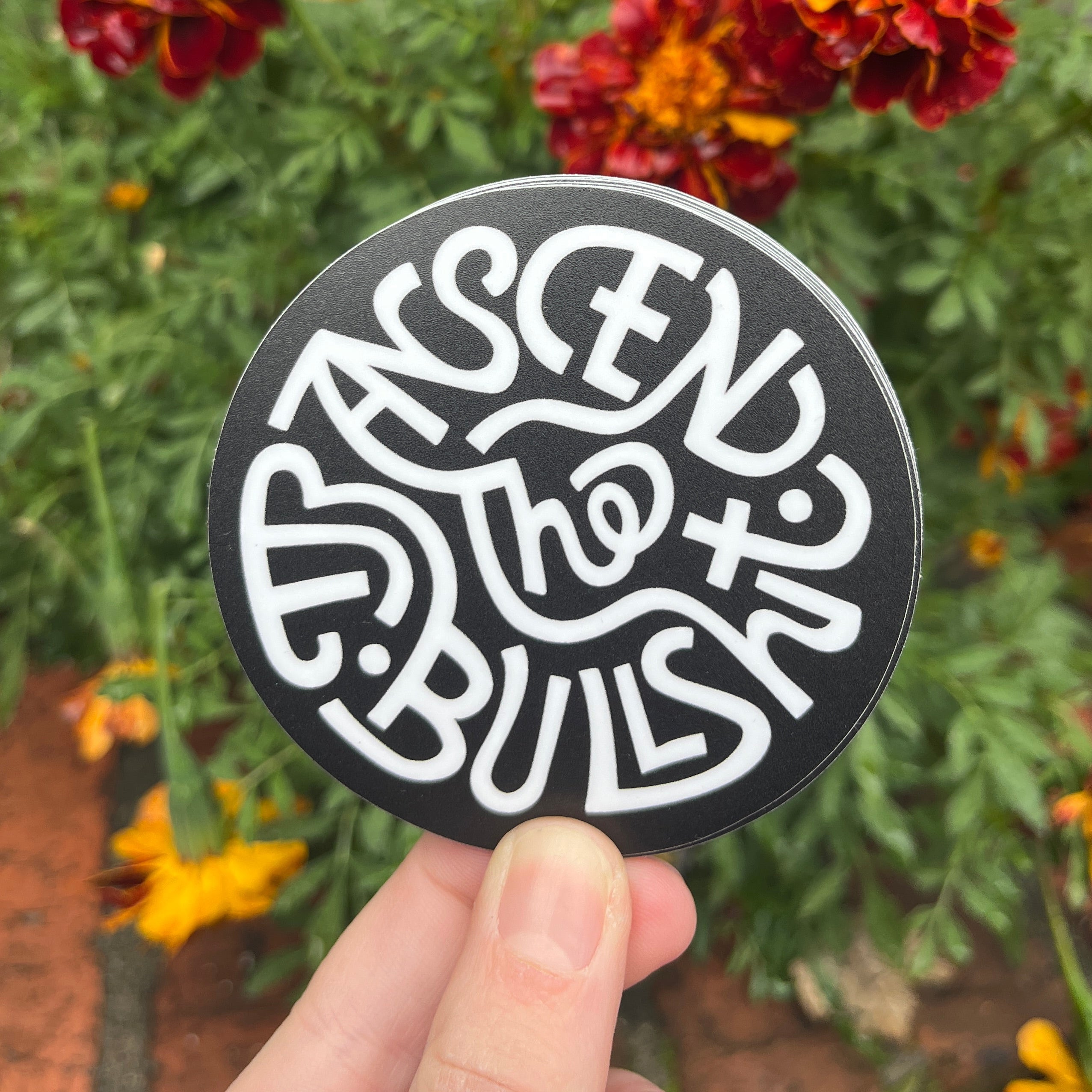 Large Black Transcend the Bullshit Sticker