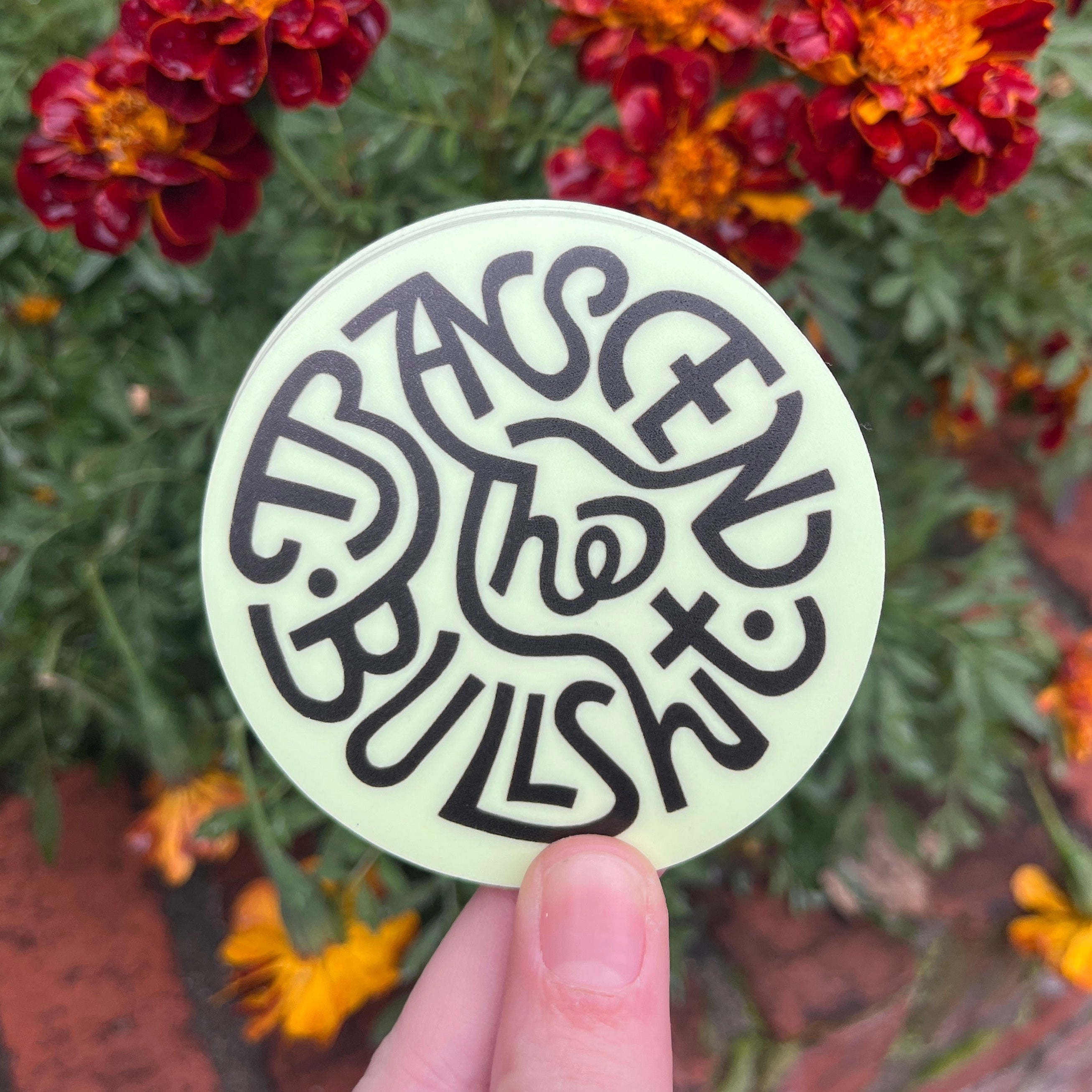 Glow in the Dark Transcend the Bullshit Sticker