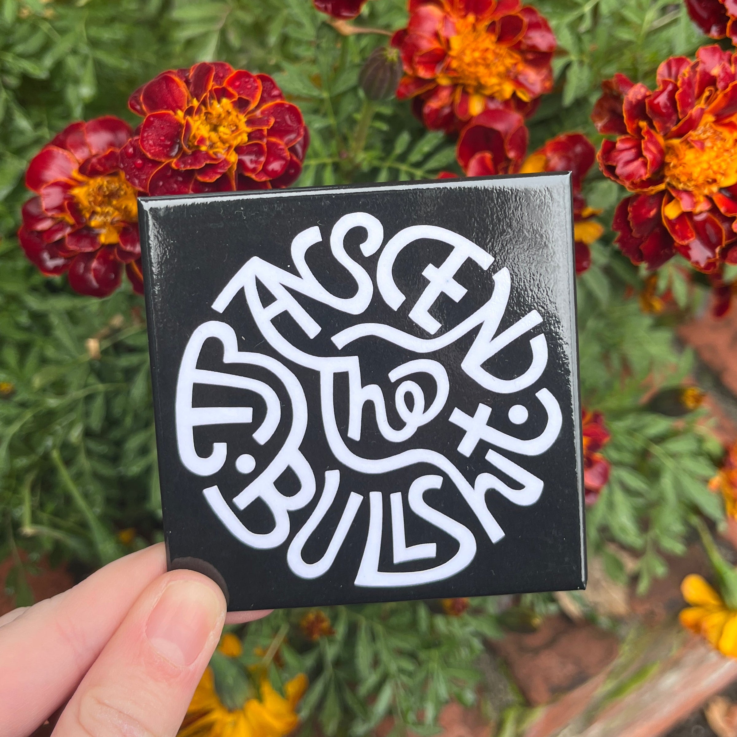 Transcend the Bullshit Square Magnet